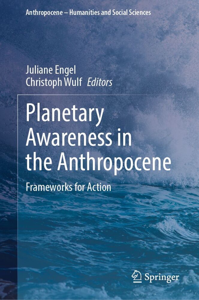 Planetary Awareness in the Anthropocene