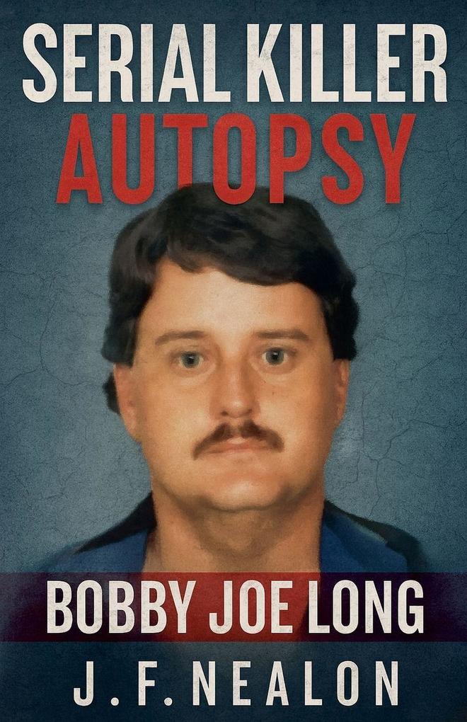 Serial Killer Autopsy