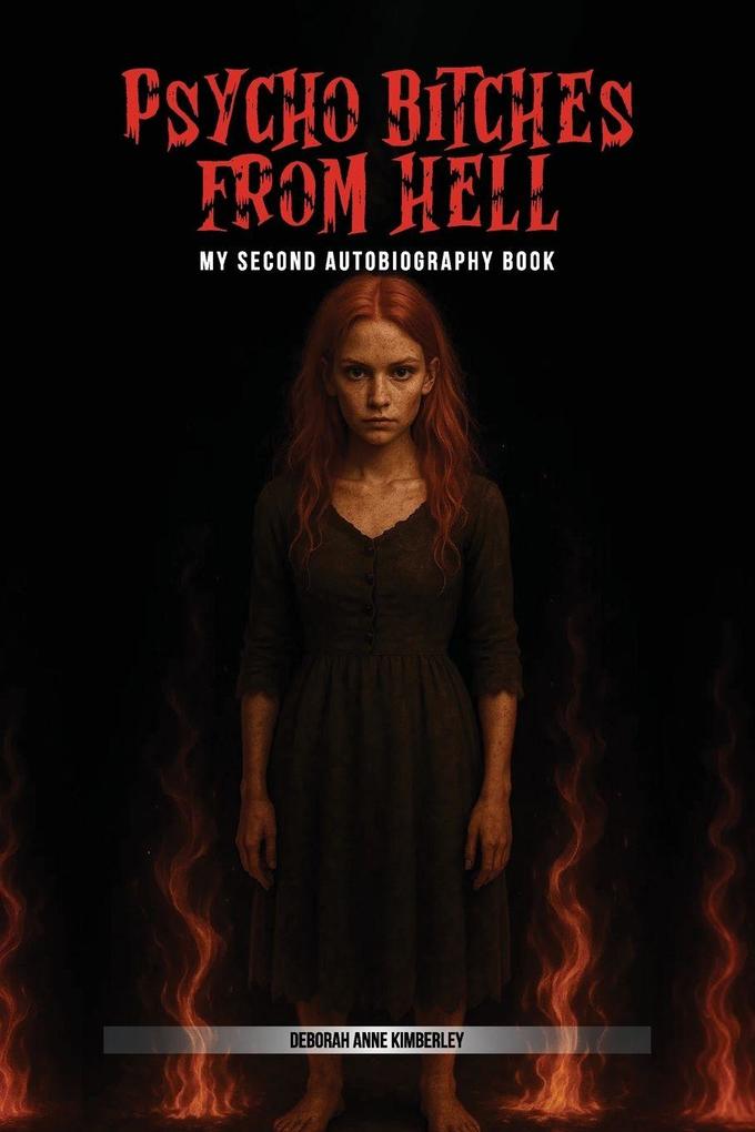 Psycho Bitch From Hell