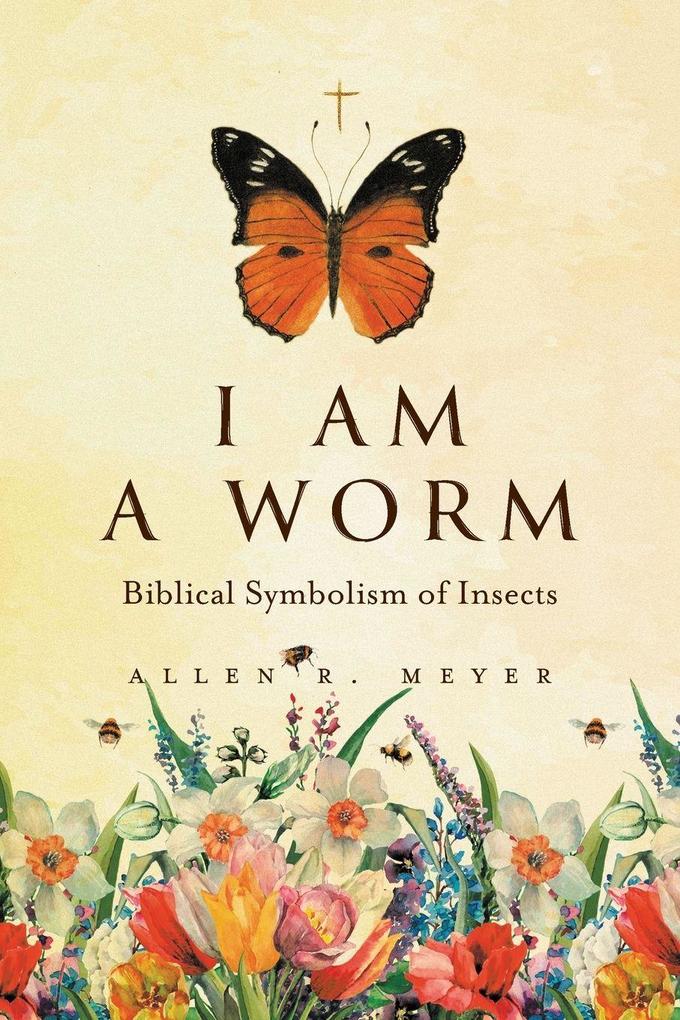 I Am A Worm
