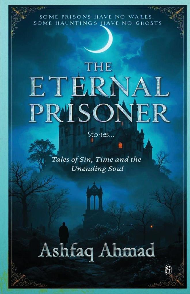 The Eternal Prisoner