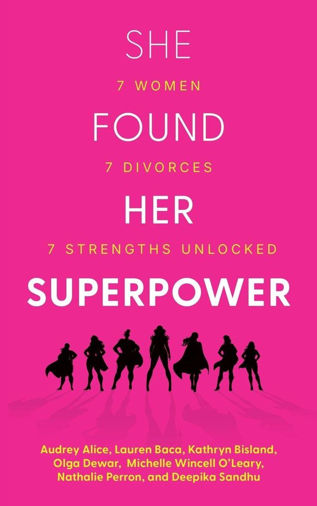 She Found Her Superpower
