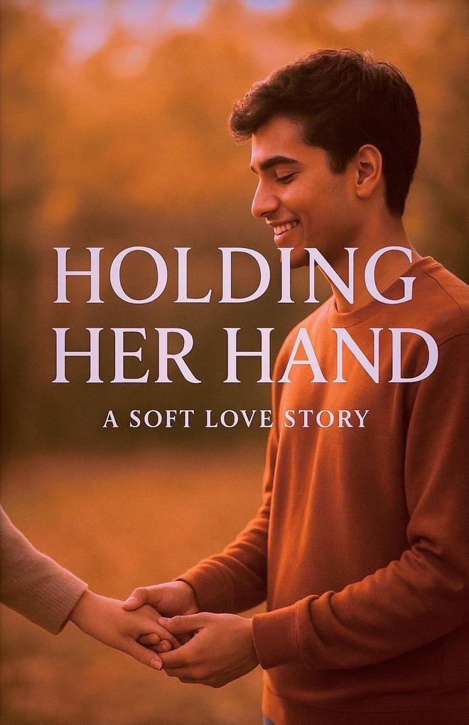 Holding her Hand