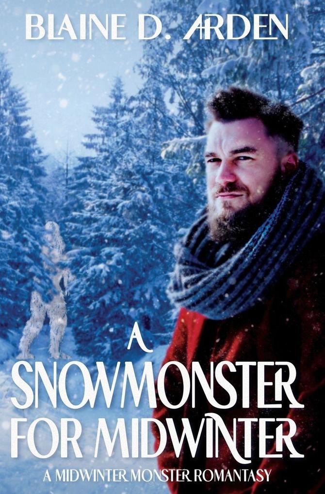 A Snowmonster for Midwinter