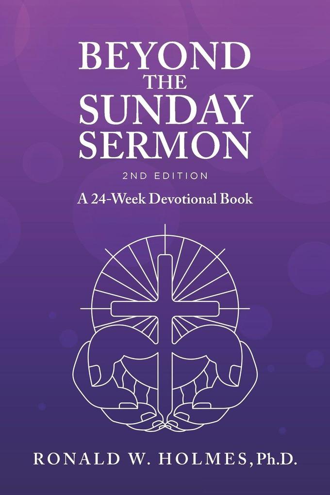 Beyond the Sunday Sermon 2nd Edition