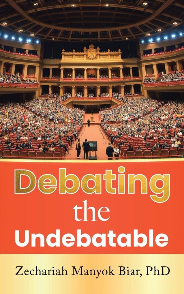 Debating the Undebatable