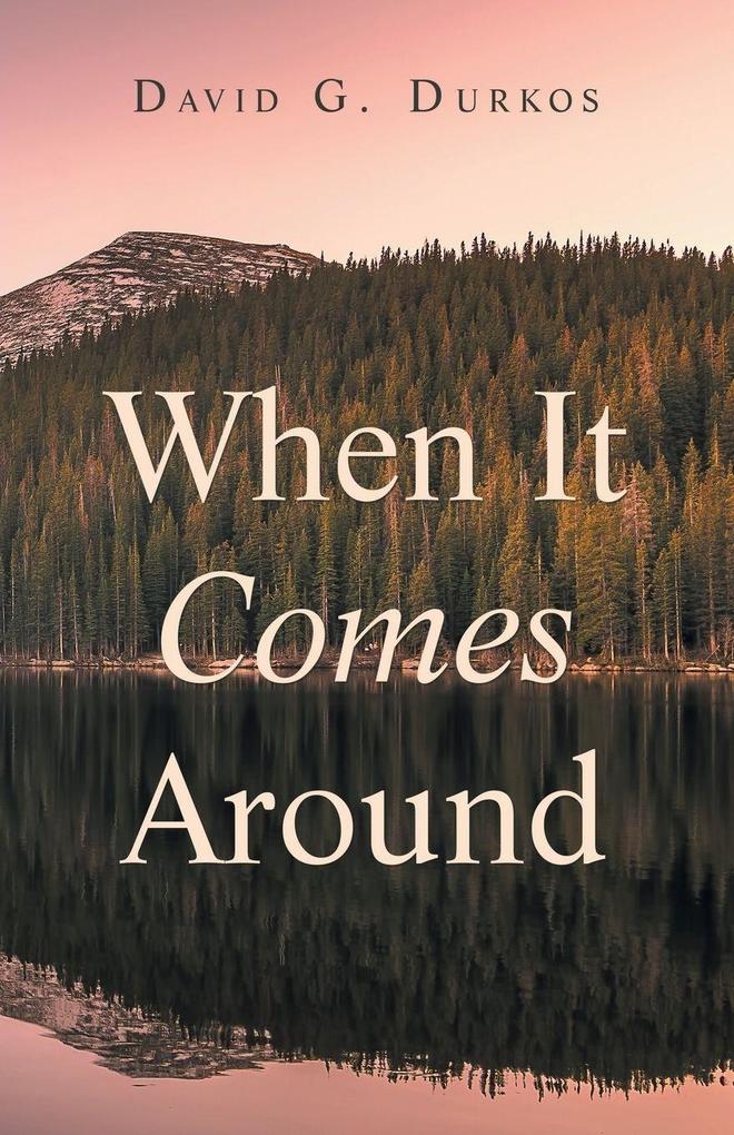 When It Comes Around