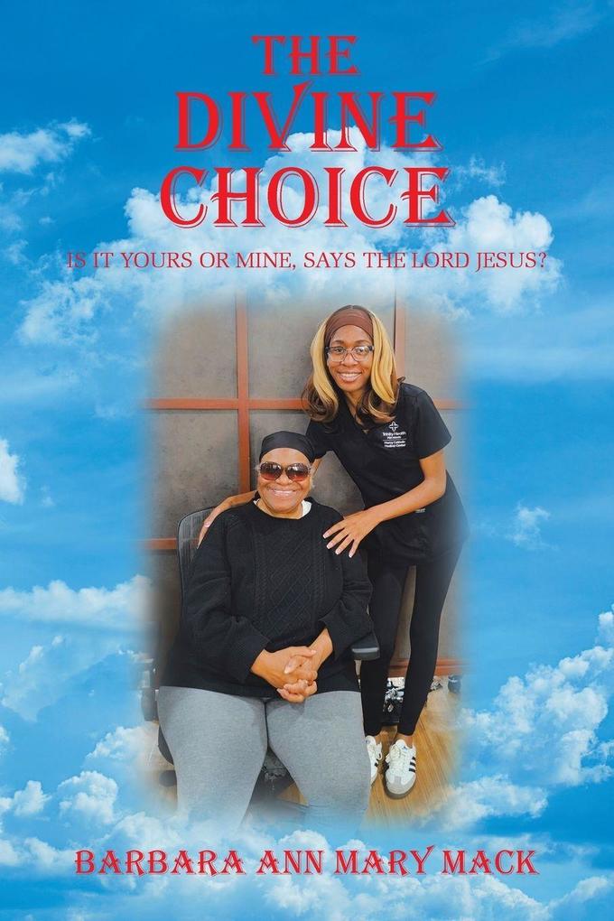 THE DIVINE CHOICE