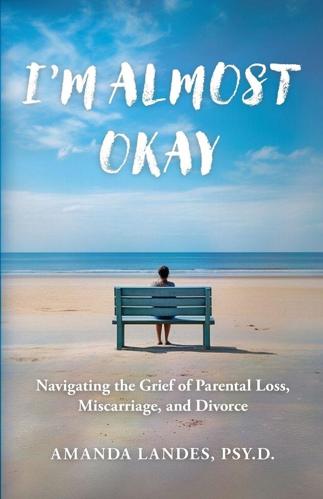 I'm Almost Okay