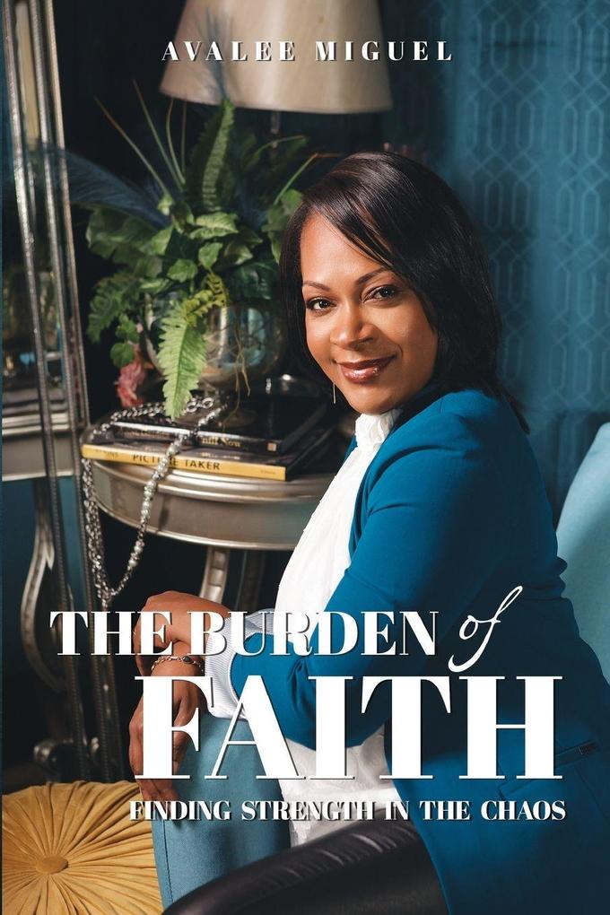 The Burden of Faith