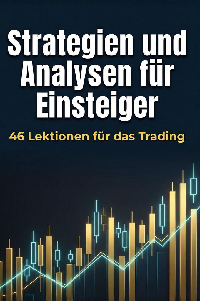 Strategien und Analysen für Einsteiger