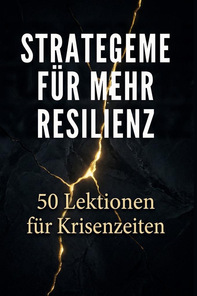 Strategeme für mehr Resilienz