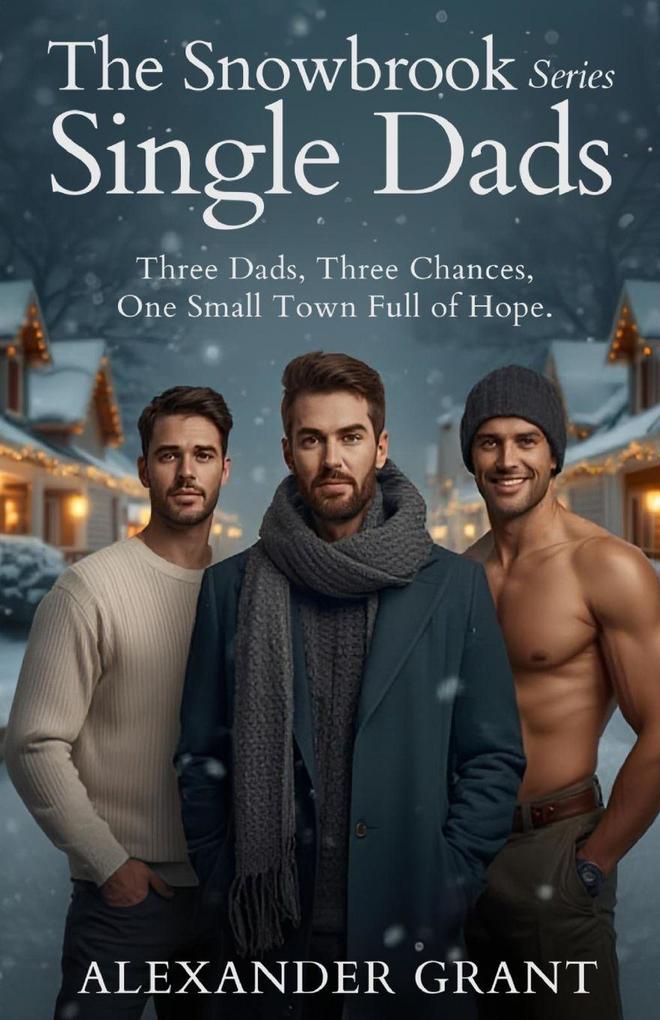 The Snowbrook Single Dads Series