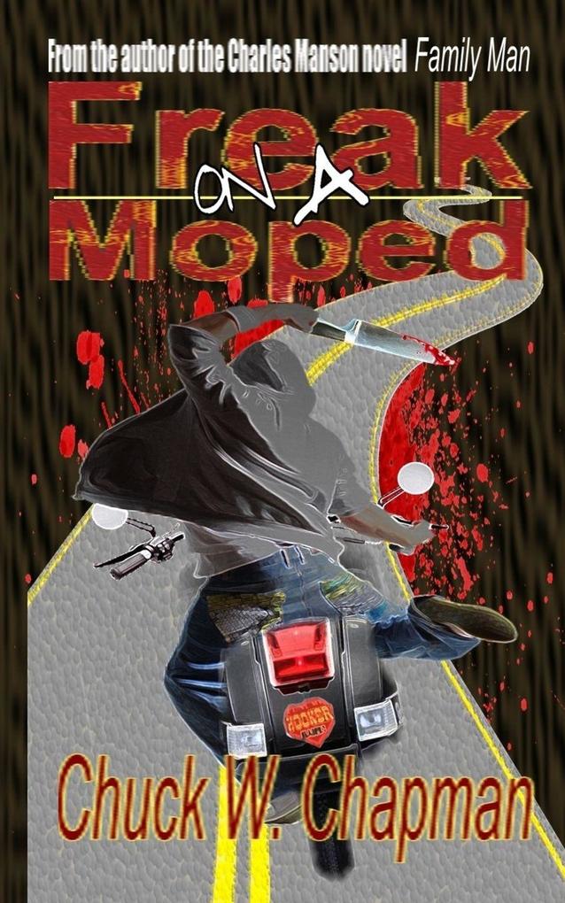 Freak on a Moped