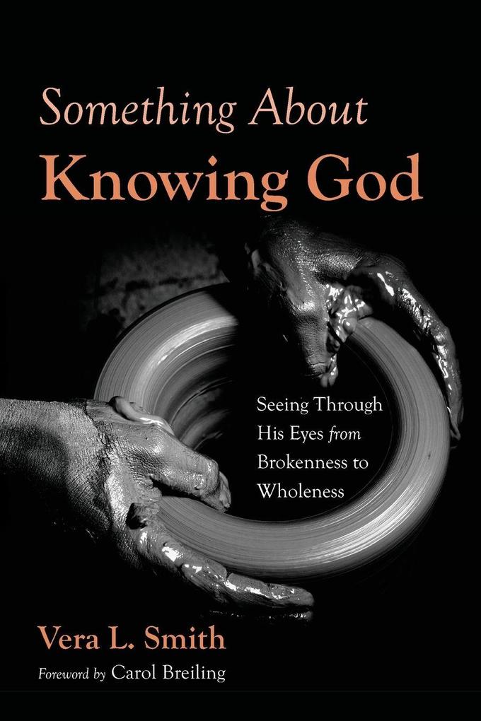 Something About Knowing God