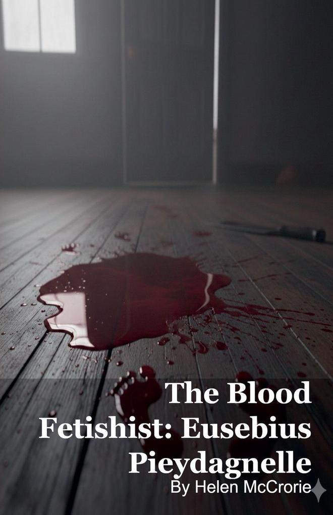 The Blood Fetishist