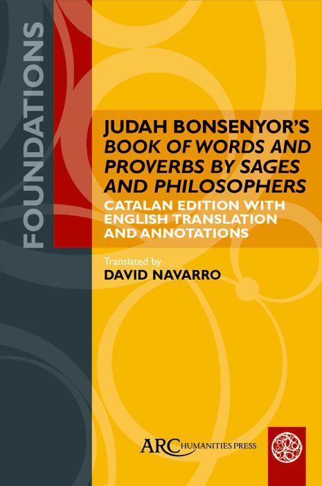 Judah Bonsenyor's 'Book of Words and Proverbs by Sages and Philosophers'