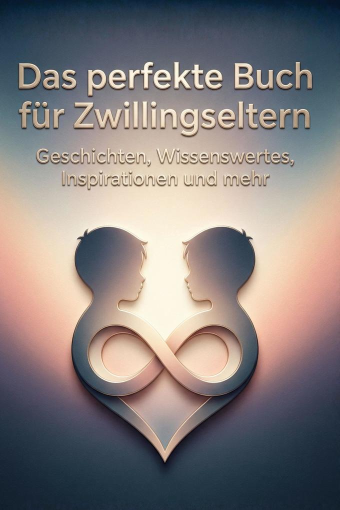 Das perfekte Buch für Zwillingseltern