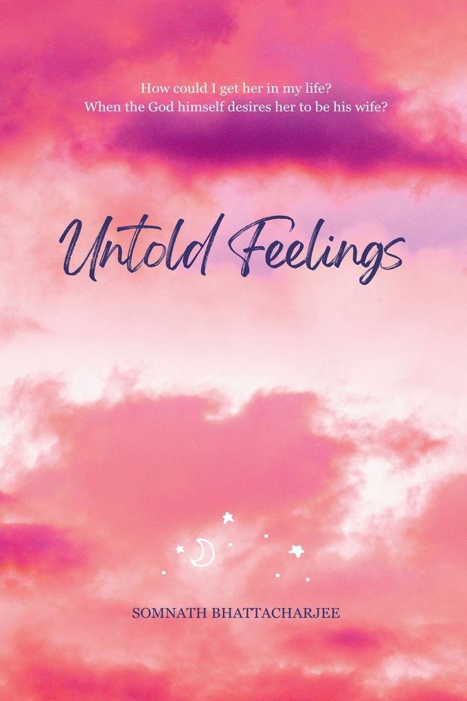 Untold Feelings