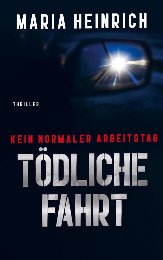 TÖDLICHE FAHRT - KEIN NORMALER ARBEITSTAG
