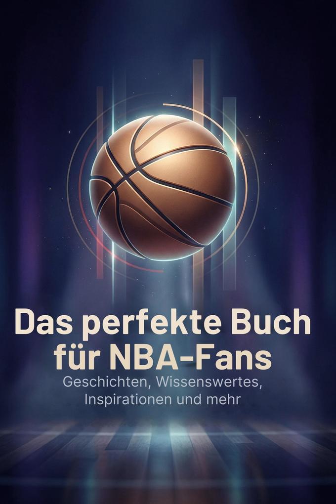 Das perfekte Buch für NBA-Fans
