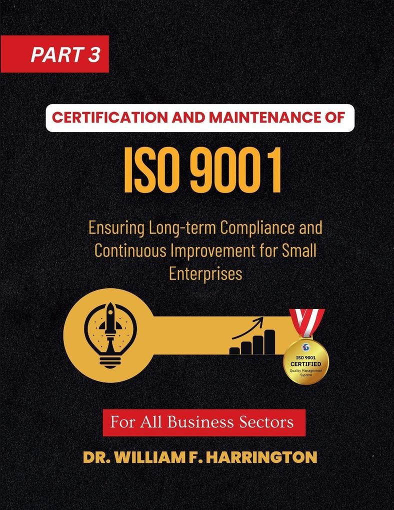 Certification and Maintenance of ISO 9001