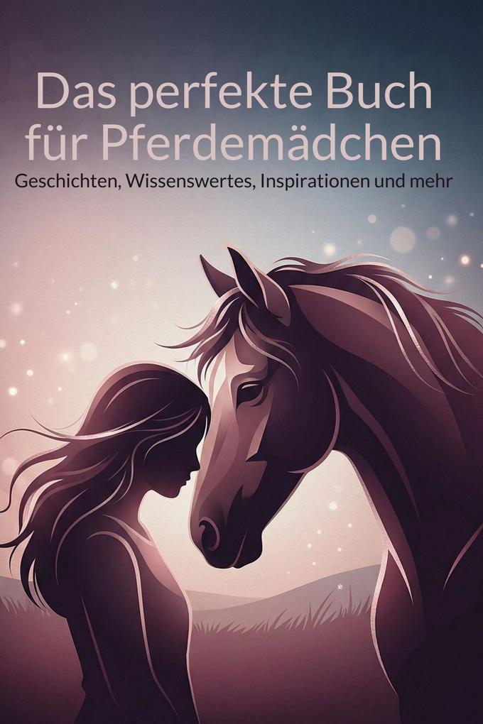 Das perfekte Buch für Pferdemädchen