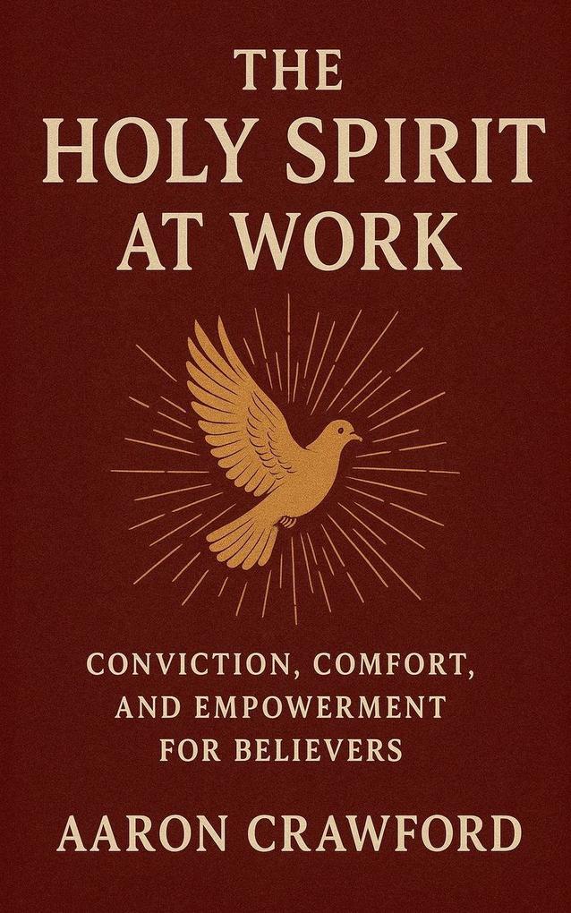 The Holy Spirit at Work