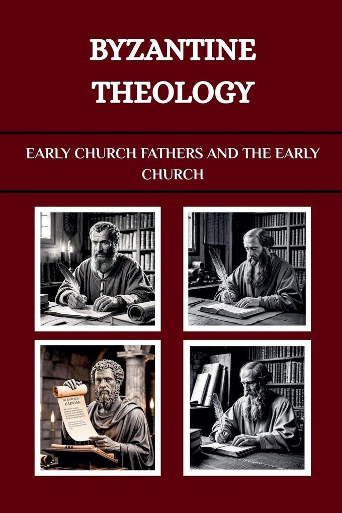 BYZANTINE THEOLOGY