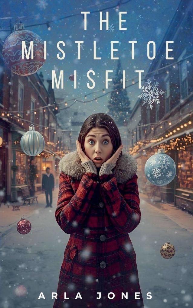 The Mistletoe Misfit