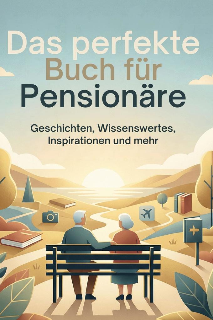 Das perfekte Buch für Pensionäre