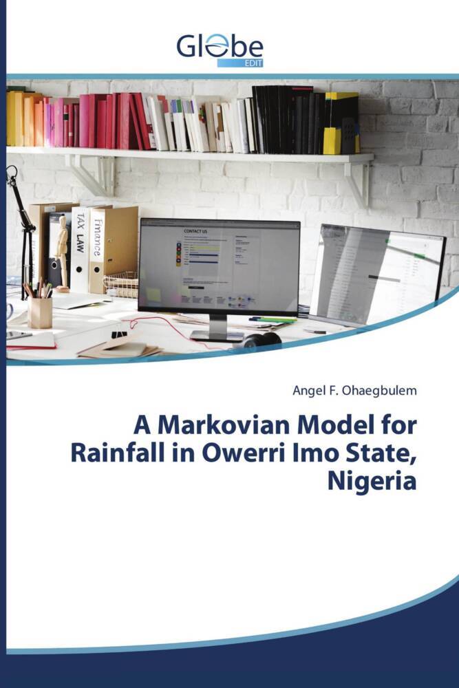 A Markovian Model for Rainfall in Owerri Imo State Nigeria
