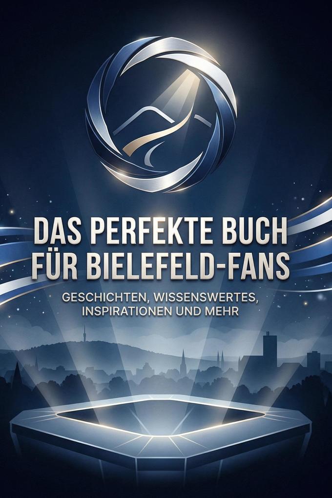 Das perfekte Buch für Bielefeld-Fans