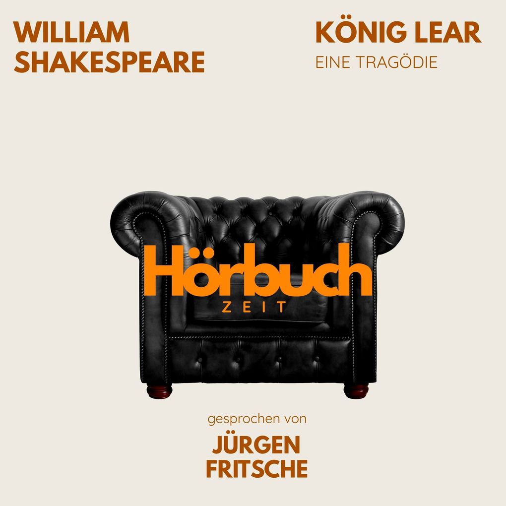König Lear. Ein Drama.