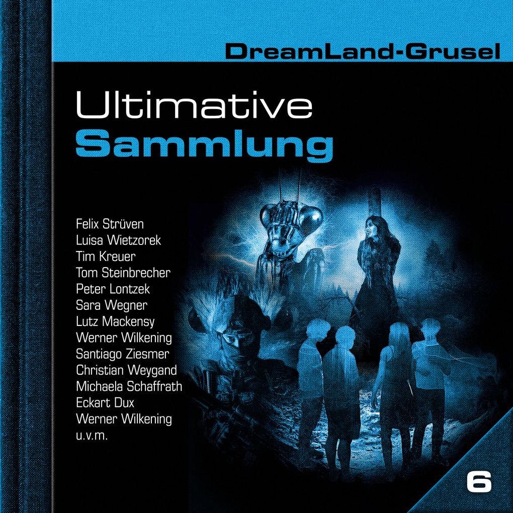 Dreamland Grusel Ultimative Sammlung Volume 6