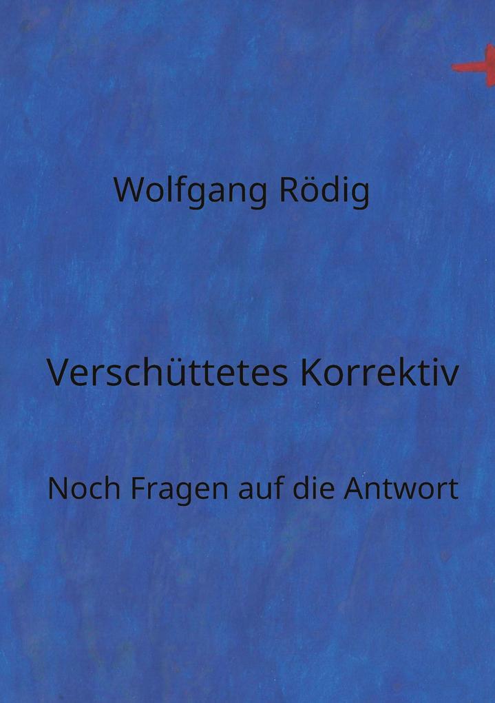 Verschüttetes Korrektiv