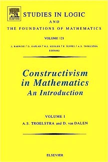 Constructivism in Mathematics Vol 2 - A.S. Troelstra/ D. Van Dalen