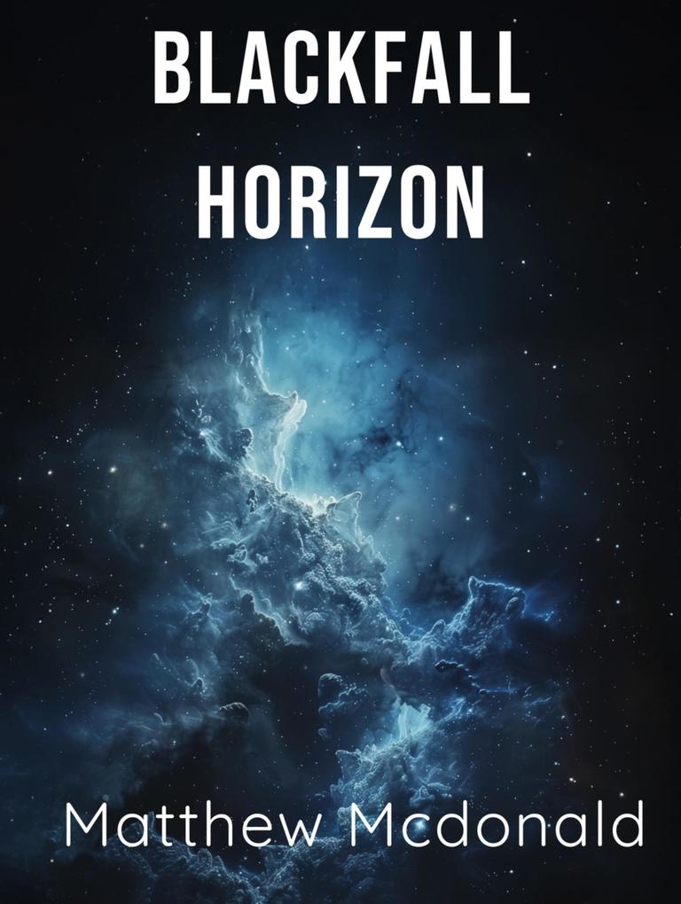 Blackfall Horizon
