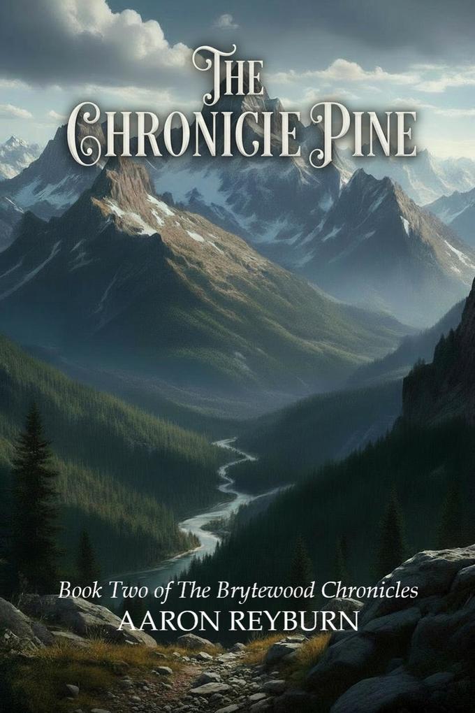The Chronicle Pine (The Brytewood Chronicles #2)