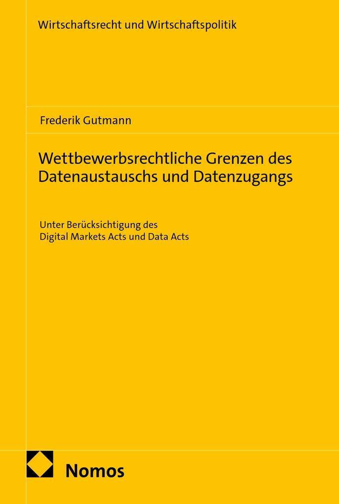 Wettbewerbsrechtliche Grenzen des Datenaustauschs und Datenzugangs