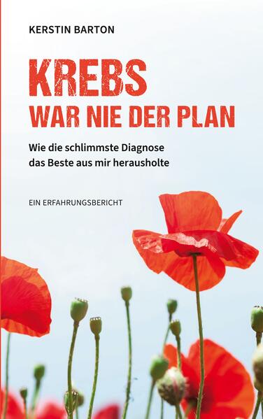 Krebs war nie der Plan