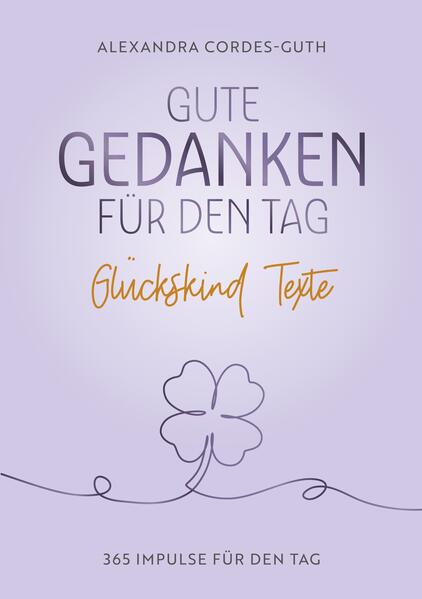 Gute Gedanken für den Tag