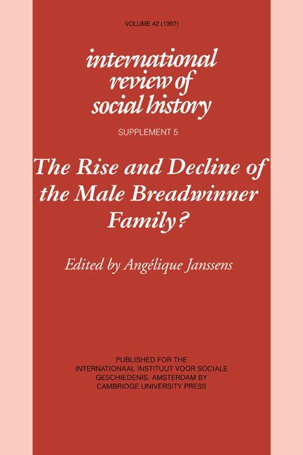 The Rise and Decline of the Male Breadwinner Family?