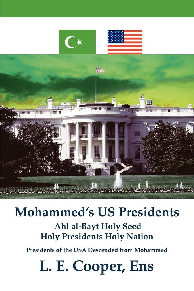 Mohammed's Us Presidents - L. E. Cooper