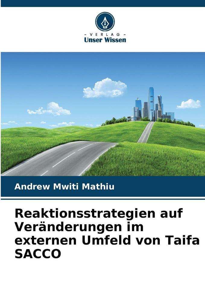 Reaktionsstrategien auf Veränderungen im externen Umfeld von Taifa SACCO