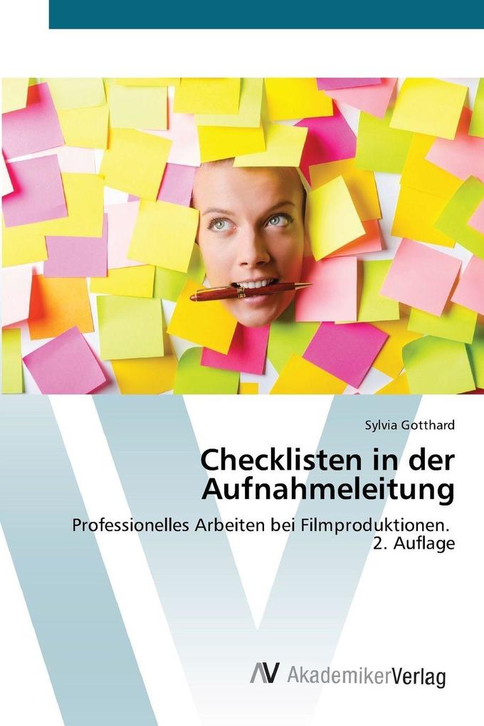 Checklisten in der Aufnahmeleitung