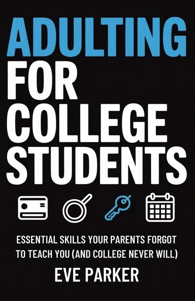 Adulting for College Students