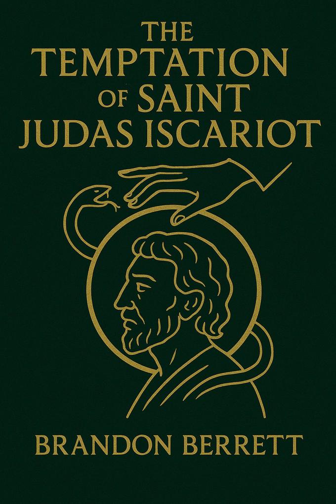 The Temptation of Saint Judas Iscariot