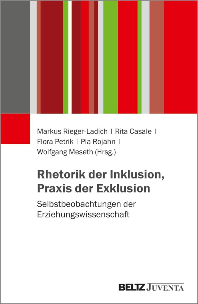 Rhetorik der Inklusion Praxis der Exklusion