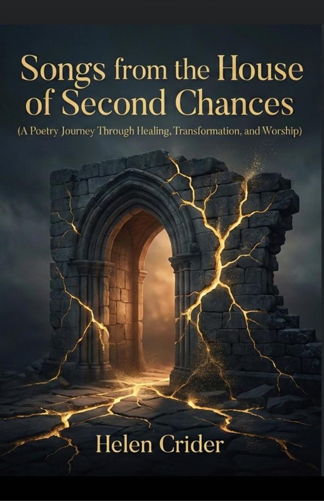 Songs from the House of Second Chances (Reflections Of Faith Devotional Series #2)